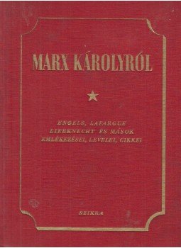 Czóbel Ernő - Marx Károlyról Czóbel Ernő - Marx Károlyról, Budapest 1950 antikvár könyv