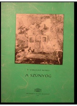 Vergilius Maro, Publius - A szúnyog Vergilius Maro, Publius - A szúnyog, Budapest 1963 antikvár könyv