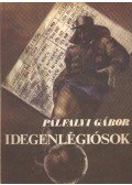 Pálfalvi Gábor - Idegenlégiósok