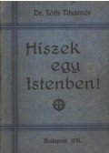 Tóth Tihamér - Hiszek egy istenben