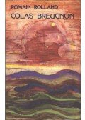 Romain Rolland - Colas Breugnon
