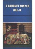 Pelle Józsefné - A baromfi konyha ABC-je