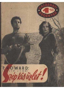 Rejtő Jenő - Szép kis üzlet! Rejtő Jenő - Szép kis üzlet!, Budapest 1953 antikvár könyv