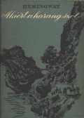Hemingway, Ernest - Akiért a harang szól