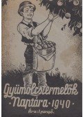 Reichenbach Béla dr. - Gyümölcstermelők Naptára 1940