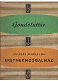 Kulcsár Zsuzsanna - Eretnekmozgalmak