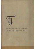 Tersánszky Józsi Jenő - A margarétás dal