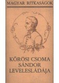 Szalai Anna,Belia György - Kőrösi Csoma Sándor levelesládája