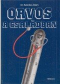 Szendei Ádám - Orvos a családban