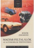Bödők Zsigmond - Magyar feltalálók az automobilok történetében
