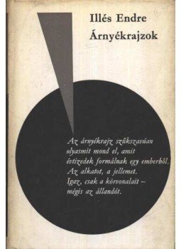 Illés Endre - Árnyékrajzok Illés Endre - Árnyékrajzok, Budapest 1972 antikvár könyv