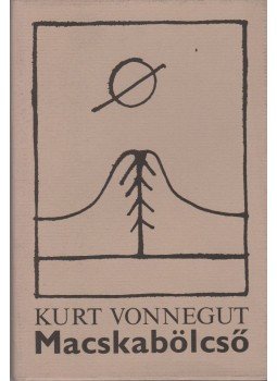 Kurt Vonnegut - Macskabölcső Kurt Vonnegut - Macskabölcső, Budapest 1978 antikvár könyv