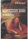 Déchanet, M. J. - Keresztény jóga tíz leckében