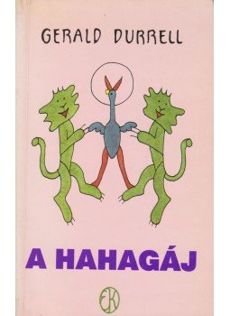 Gerald Durrell - A hahagáj Gerald Durrell - A hahagáj, Budapest 1987 antikvár könyv
