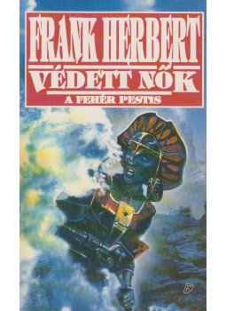 Herbert, Frank - Védett nők Herbert, Frank - Védett nők, Budapest 1993 antikvár könyv