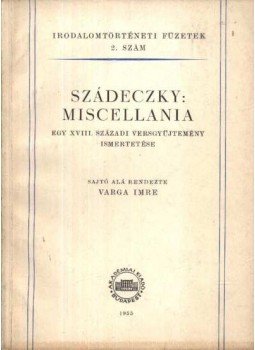 Varga Imre - Szádeczky: Miscellania Varga Imre - Szádeczky: Miscellania, Budapest 1955 antikvár könyv