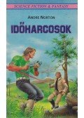 Norton, Andre - Időharcosok