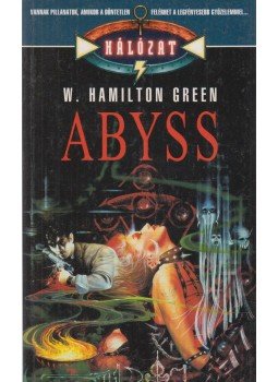 Green, W. Hamilton - Abyss Green, W. Hamilton - Abyss, Budapest 1997 antikvár könyv