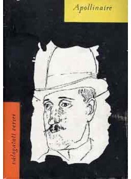 Apollinaire, Guillaume - Válogatott versek Apollinaire, Guillaume - Válogatott versek, Budapest 1958 antikvár könyv