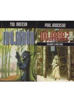 Poul Anderson - Időjárőr I-II. Poul Anderson - Időjárőr I-II., Budapest 1994 antikvár könyv