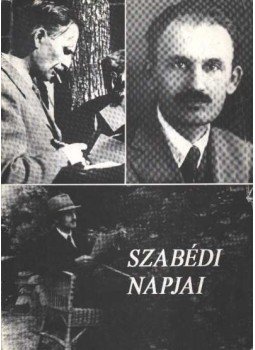Cseke Péter - Szabédi napjai Cseke Péter - Szabédi napjai, Kolozsvár 1998 antikvár könyv