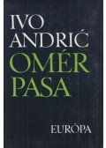Andric, Ivo - Omér pasa