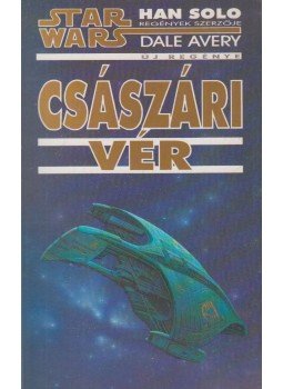 Avery, Dale - Császári vér Avery, Dale - Császári vér, Budapest 1993 antikvár könyv
