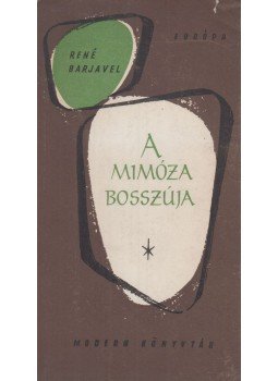 Barjavel, René - A mimóza bosszúja