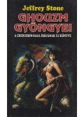 Stone, Jeffrey - Ghouzm gyöngyei