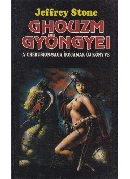 Stone, Jeffrey - Ghouzm gyöngyei Stone, Jeffrey - Ghouzm gyöngyei, Debrecen 1994 antikvár könyv