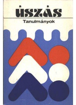 Nádori László dr. - Úszás (Tanulmányok) Nádori László dr. - Úszás (Tanulmányok), Budapest 1976 antikvár könyv