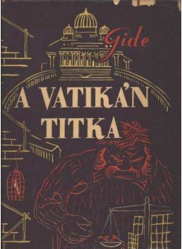 Gide, André - A Vatikán titka Gide, André - A Vatikán titka, Budapest 1958 antikvár könyv