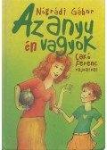 Nógrádi Gábor - Az anyu én vagyok