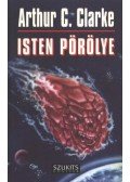 Arthur C. Clarke  - Isten pörölye