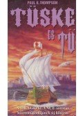 Thompson, Paul B. - Tüske és tű