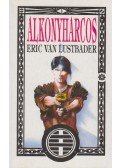 ERIC VAN LUSTBADER - Alkonyharcos