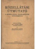 Dr. Csánk Béla,Dr. Rácz Lajos - Közellátási útmutató