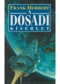 Herbert, Frank - A Dosadi kísérlet