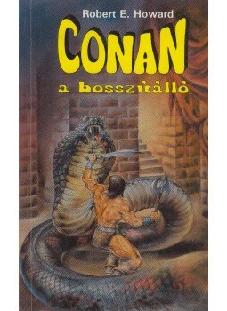 Howard, Robert E. - Conan, a bosszúálló Howard, Robert E. - Conan, a bosszúálló, Debrecen 1992 antikvár könyv