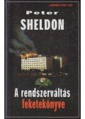 Sheldon, Peter - A rendszerváltás feketekönyve