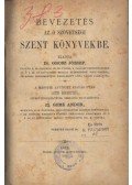 Dr. Grosz József - Bevezetés az ószövetségi szent könyvekbe
