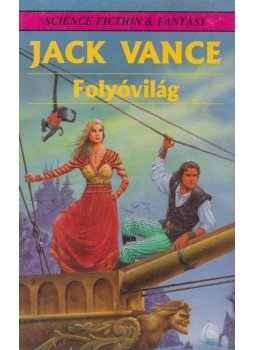 Vance, Jack - Folyóvilág Vance, Jack - Folyóvilág, Debrecen 1993 antikvár könyv