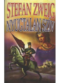 Zweig, Stefan - Nyugtalan szív Zweig, Stefan - Nyugtalan szív, Budapest 1994 antikvár könyv
