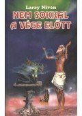 Niven, Larry - Nem sokkal a vége előtt