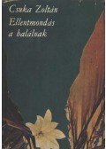 Csuka Zoltán - Ellentmondás a halálnak (dedikált)