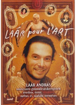 Laár András - Laár pour L'Art Laár András - Laár pour L'Art, Budapest 2004 antikvár könyv