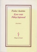 Fodor András - Ezer este Fülep Lajossal I-II.