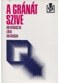 Székely Magda - A gránát szive