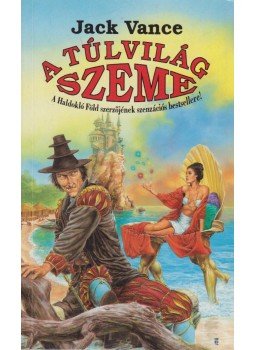 Vance, Jack - A túlvilág szeme Vance, Jack - A túlvilág szeme, Debrecen 1993 antikvár könyv