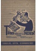 Székely János - Törd megint a fejed